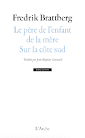 Père de l'enfant de la mère (Le) - Sur la côte sud
